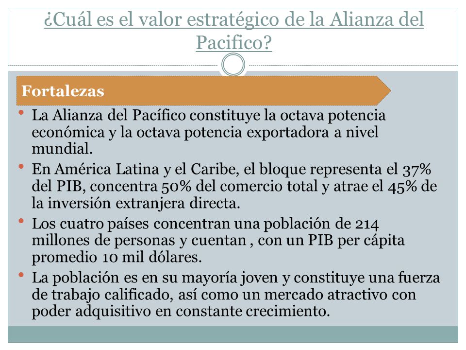 ¿Cuál es el valor estratégico de la Alianza del Pacifico