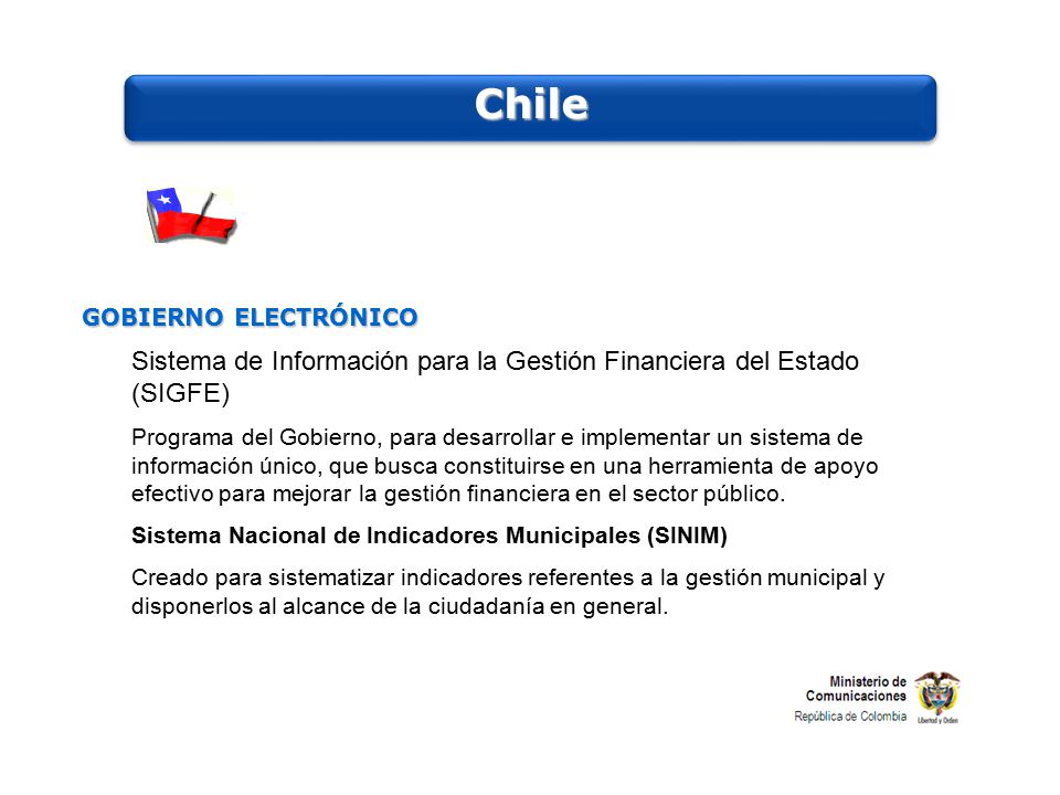 Chile GOBIERNO ELECTRÓNICO. Sistema de Información para la Gestión Financiera del Estado (SIGFE)