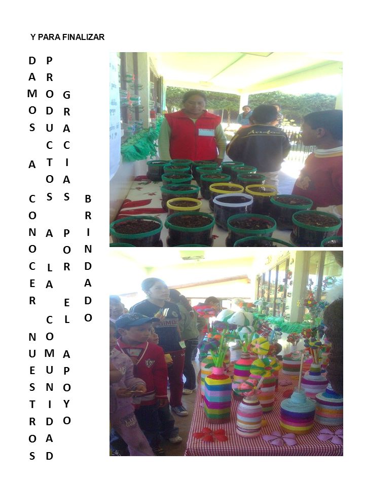 DAMOS A CONOCER NUESTROS PRODUCTOS A LA COMUNIDAD