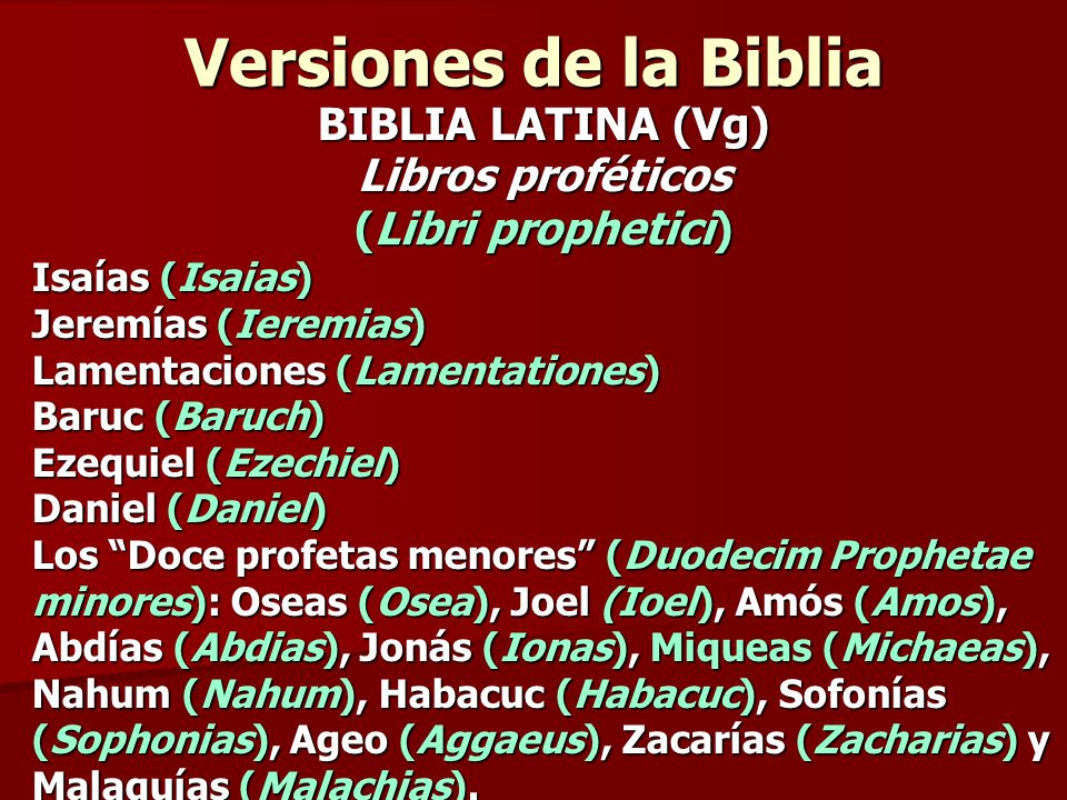 Versiones de la Biblia BIBLIA LATINA (Vg) Libros proféticos