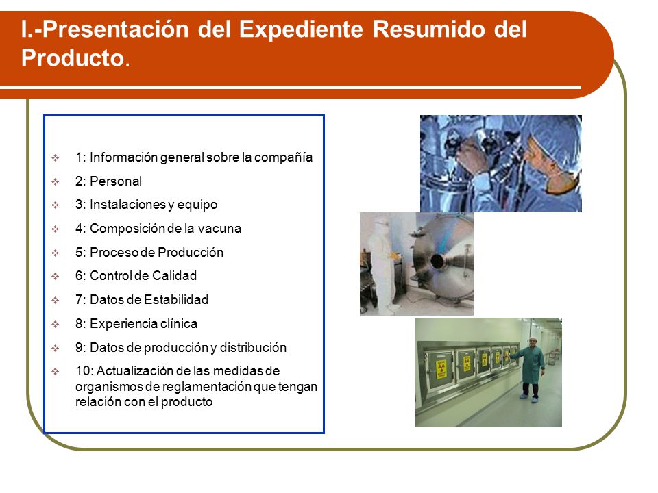 I.-Presentación del Expediente Resumido del Producto.