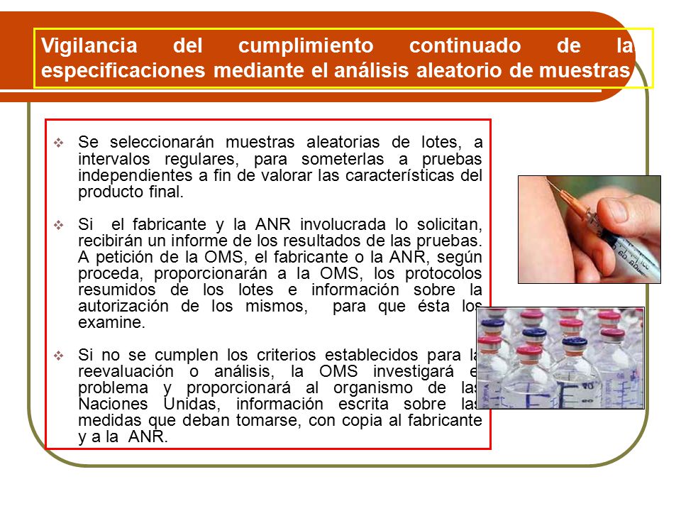 Vigilancia del cumplimiento continuado de las especificaciones mediante el análisis aleatorio de muestras