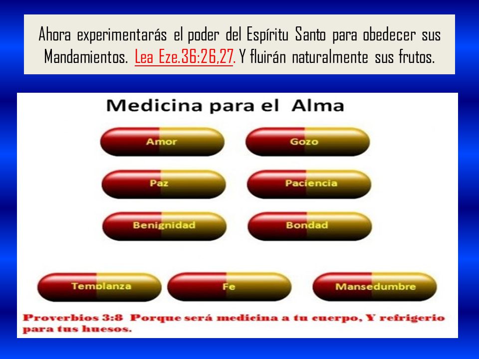 Ahora experimentarás el poder del Espíritu Santo para obedecer sus Mandamientos.