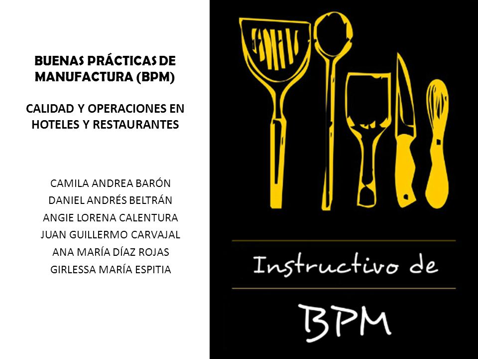 BUENAS PRÁCTICAS DE MANUFACTURA (BPM) CALIDAD Y OPERACIONES EN HOTELES Y RESTAURANTES