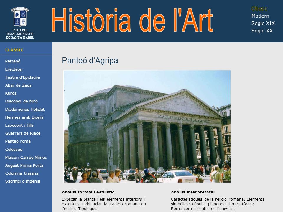 Història de l Art Panteó d’Agripa Clàssic Modern Segle XIX Segle XX