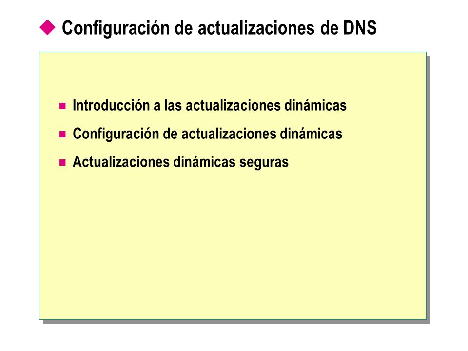 Configuración de actualizaciones de DNS