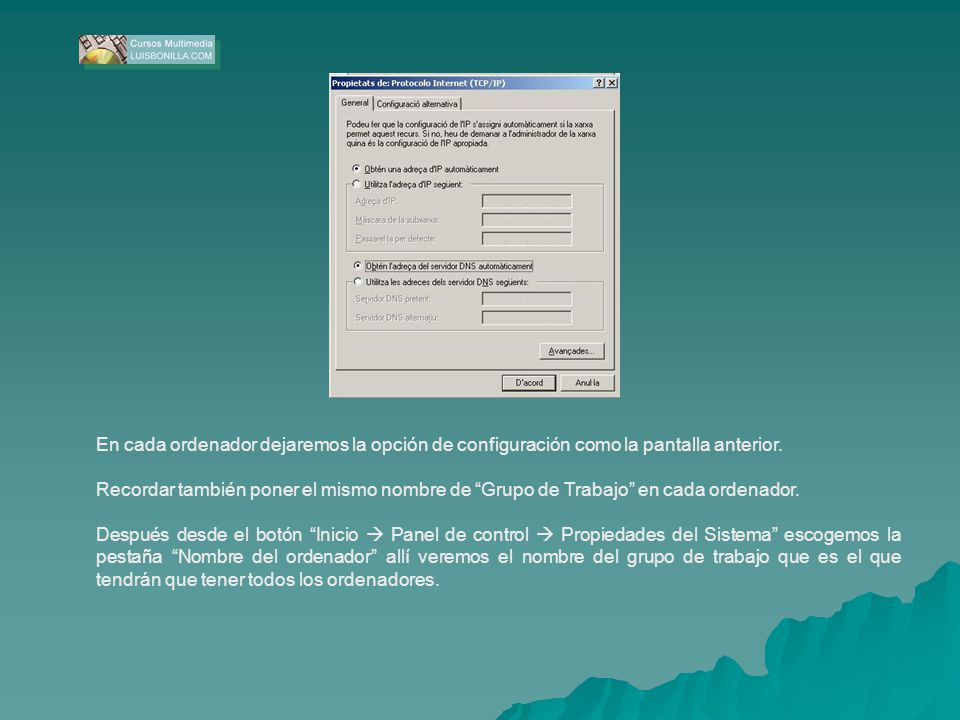 En cada ordenador dejaremos la opción de configuración como la pantalla anterior.
