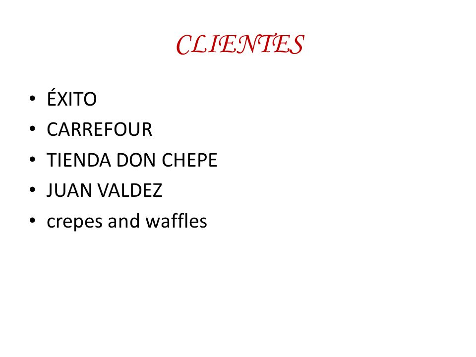 CLIENTES ÉXITO CARREFOUR TIENDA DON CHEPE JUAN VALDEZ