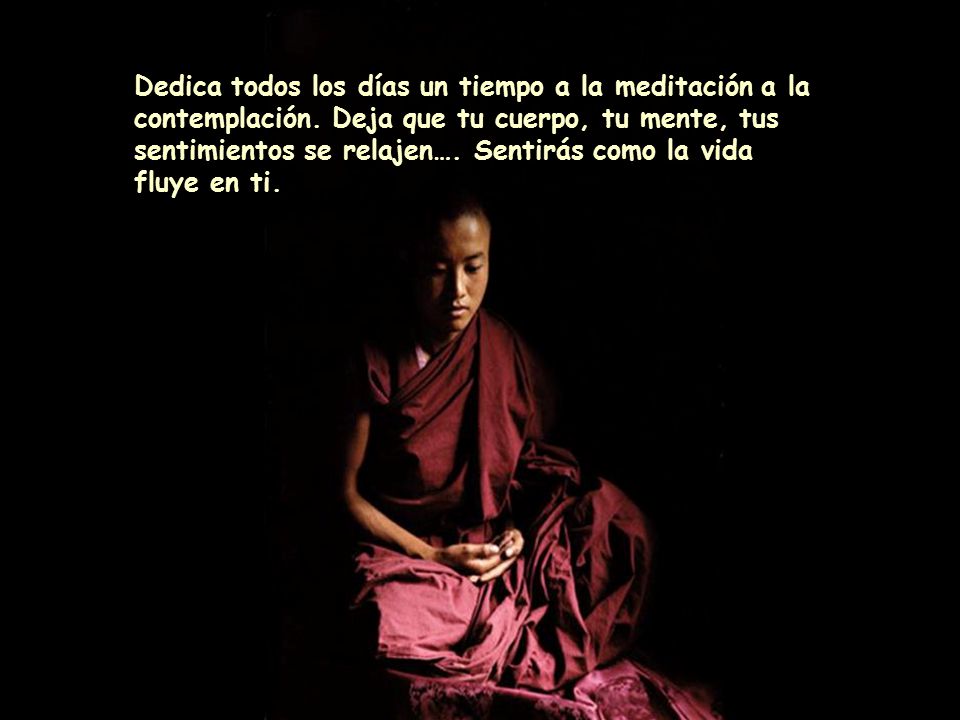 Dedica todos los días un tiempo a la meditación a la
