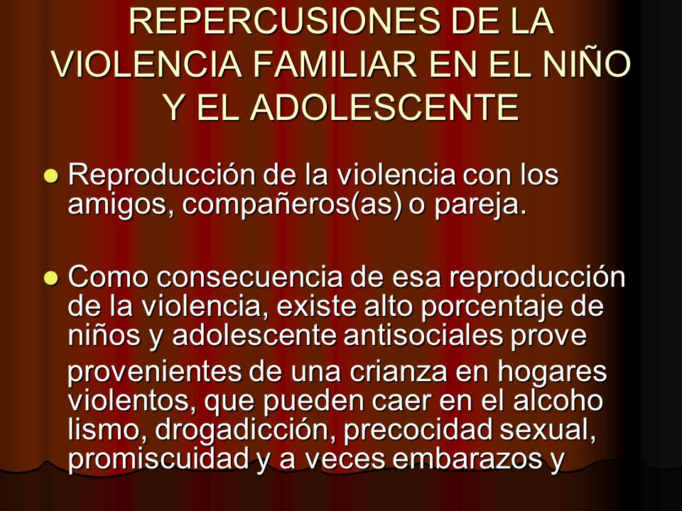 REPERCUSIONES DE LA VIOLENCIA FAMILIAR EN EL NIÑO Y EL ADOLESCENTE