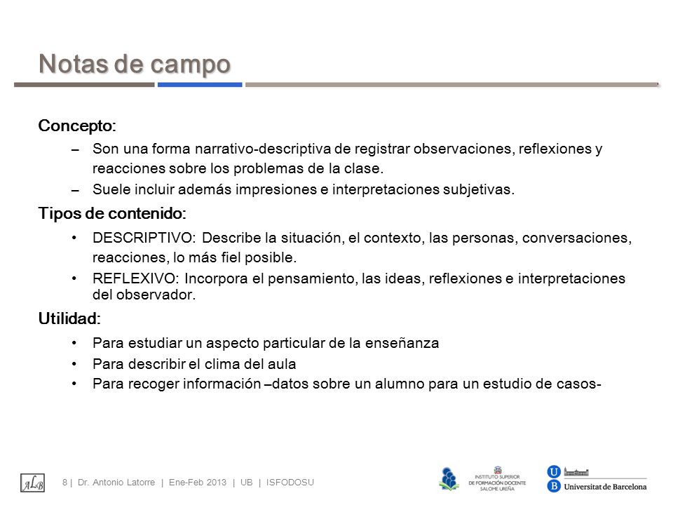 Notas de campo Concepto: Tipos de contenido: Utilidad: