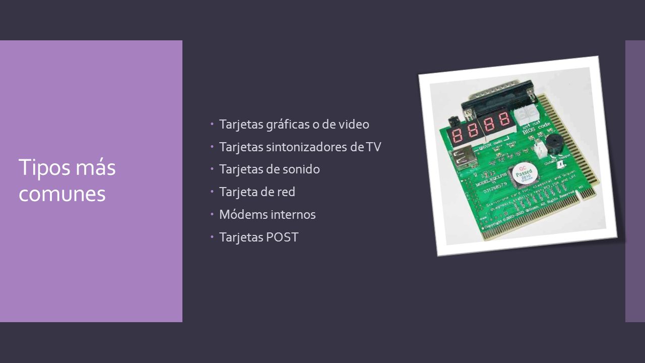 Tipos más comunes Tarjetas gráficas o de video