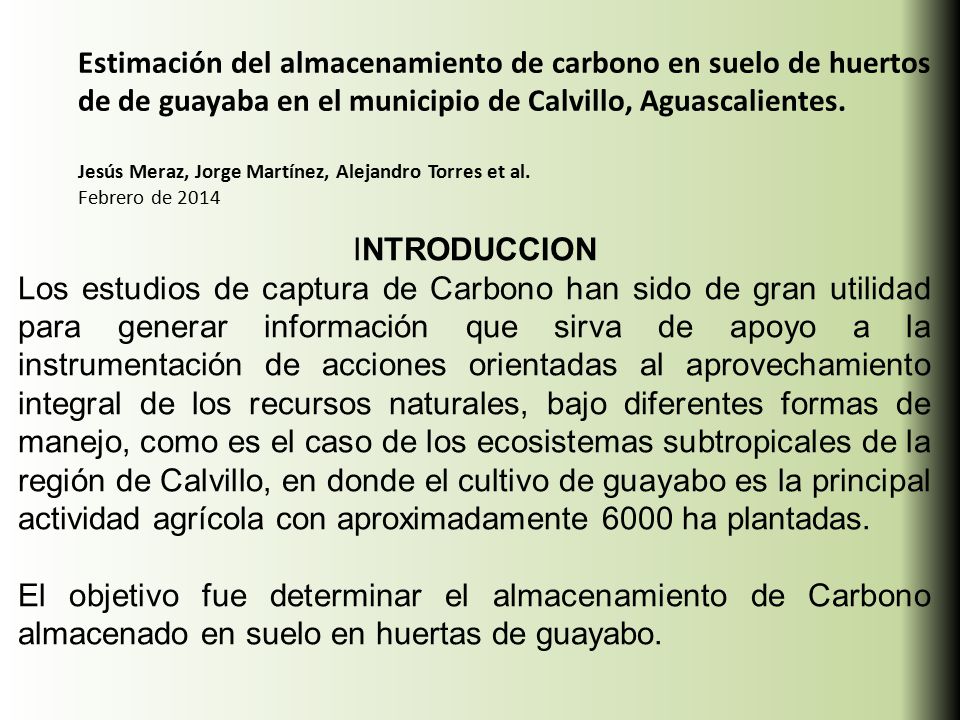 Estimación del almacenamiento de carbono en suelo de huertos de de guayaba en el municipio de Calvillo, Aguascalientes.
