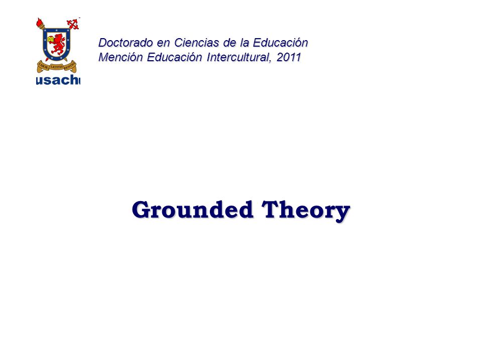 Grounded Theory Doctorado en Ciencias de la Educación