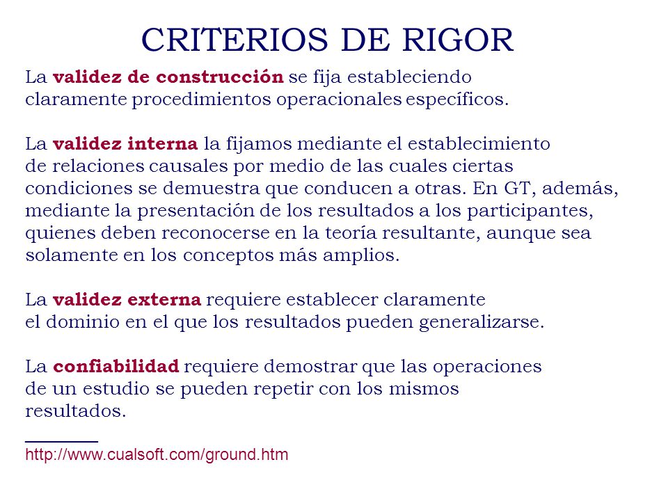 CRITERIOS DE RIGOR La validez de construcción se fija estableciendo