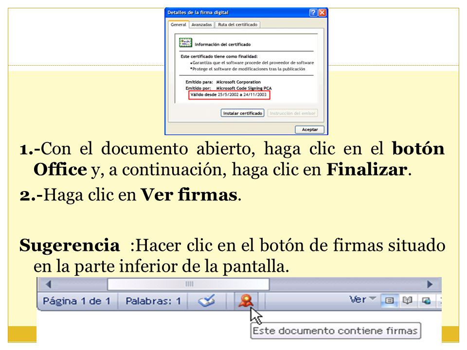1.-Con el documento abierto, haga clic en el botón Office y, a continuación, haga clic en Finalizar.