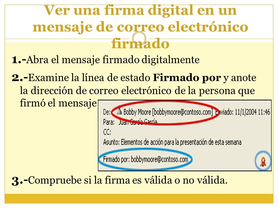 Ver una firma digital en un mensaje de correo electrónico firmado