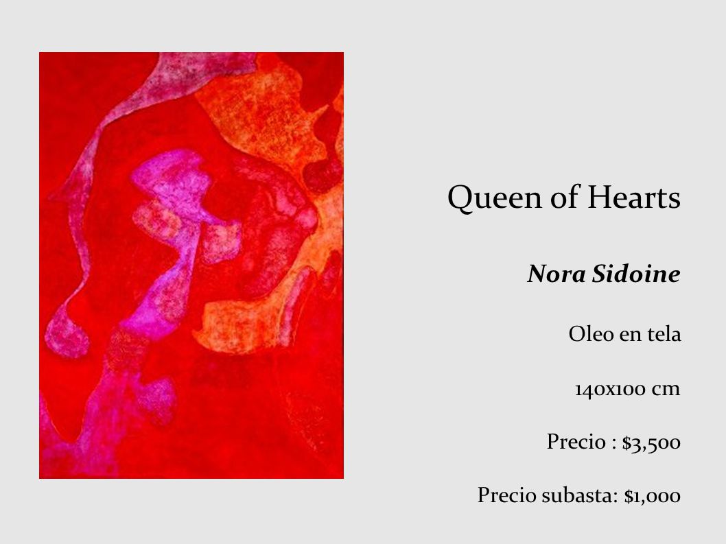 Queen of Hearts Nora Sidoine Oleo en tela 140x100 cm Precio : $3,500