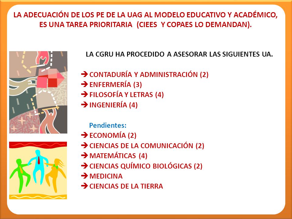 LA CGRU HA PROCEDIDO A ASESORAR LAS SIGUIENTES UA.