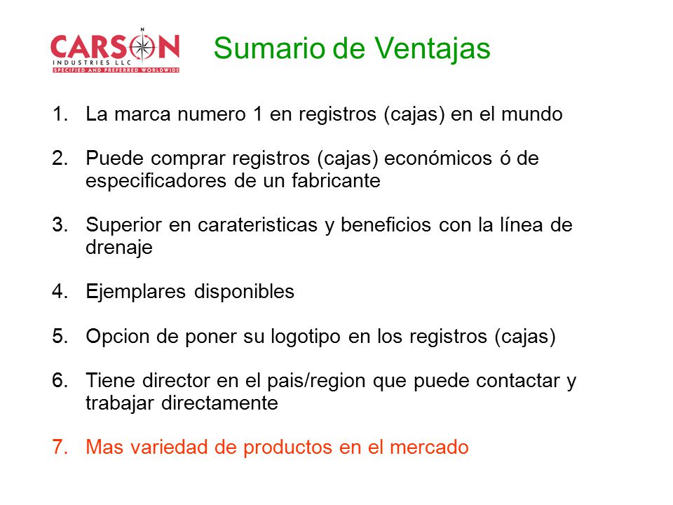 Sumario de Ventajas La marca numero 1 en registros (cajas) en el mundo