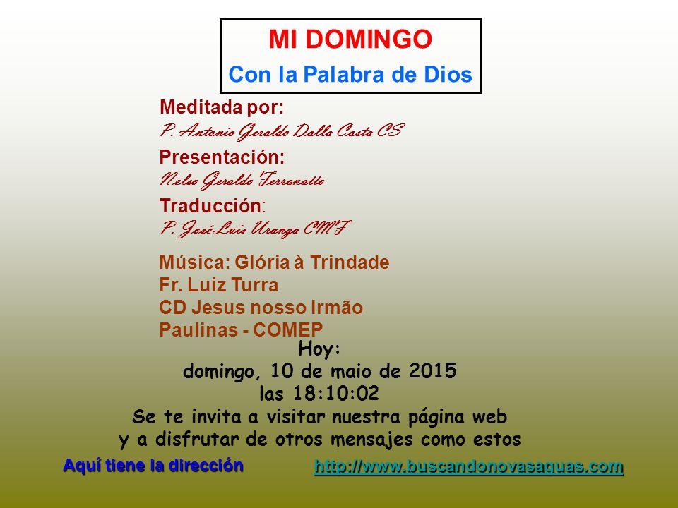 MI DOMINGO Con la Palabra de Dios Meditada por: