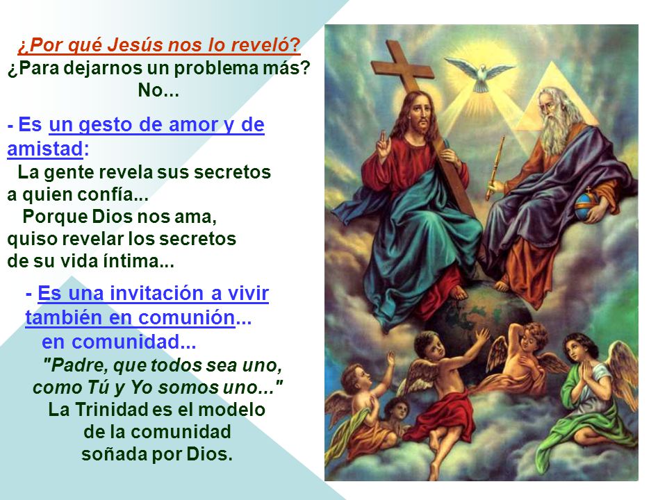 - Es una invitación a vivir también en comunión... en comunidad...