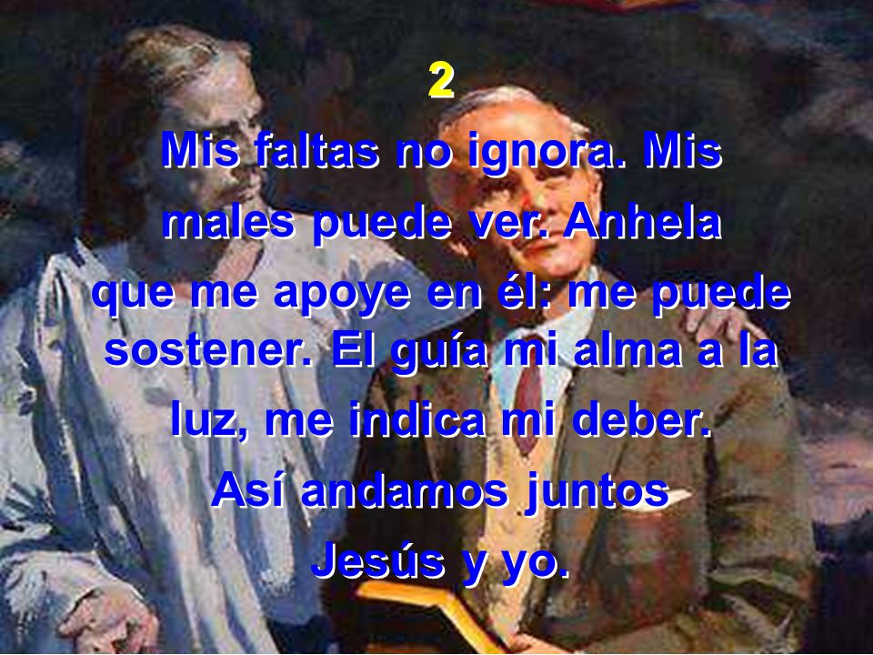 Mis faltas no ignora. Mis males puede ver. Anhela