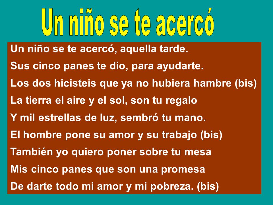 Un niño se te acercó Un niño se te acercó, aquella tarde.