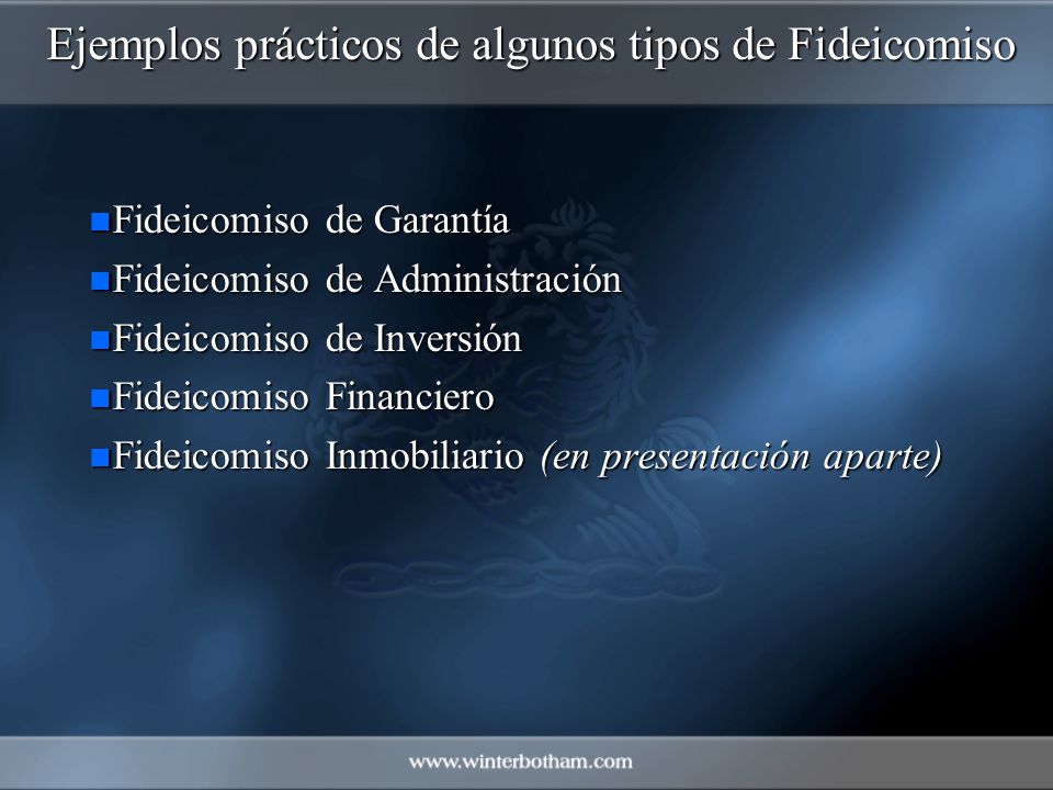 Ejemplos prácticos de algunos tipos de Fideicomiso
