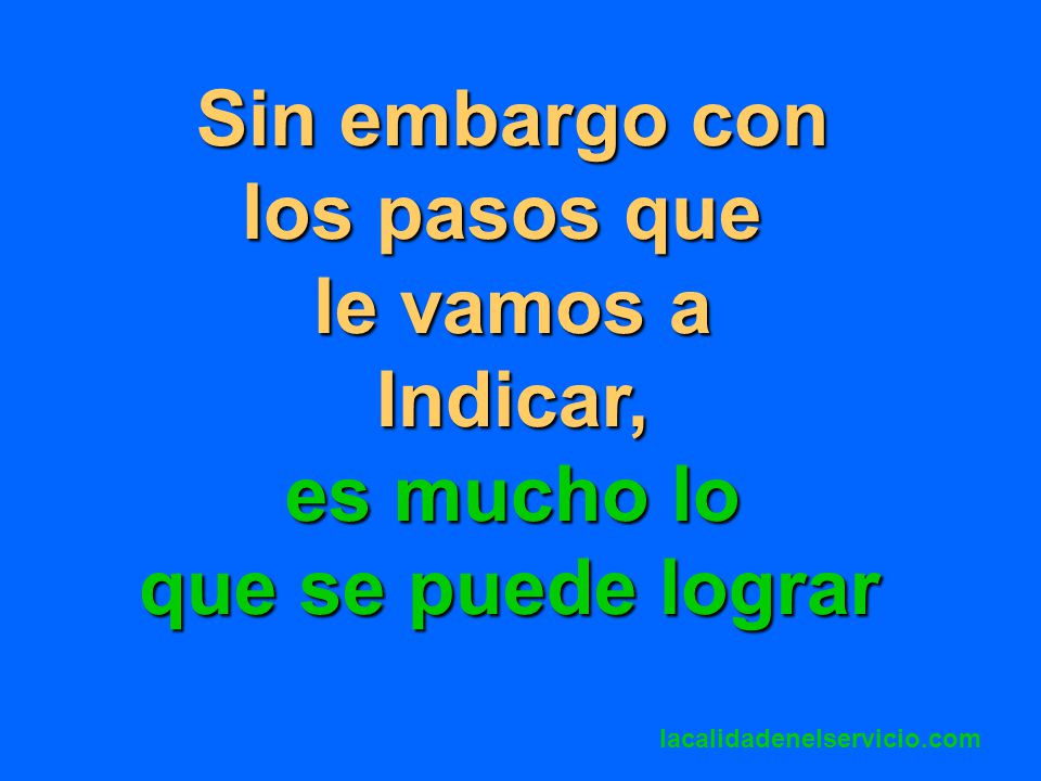 Sin embargo con los pasos que le vamos a Indicar, es mucho lo