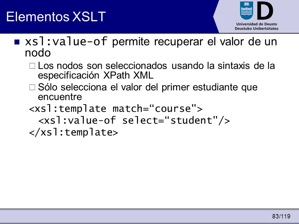 Elementos XSLT xsl:value-of permite recuperar el valor de un nodo