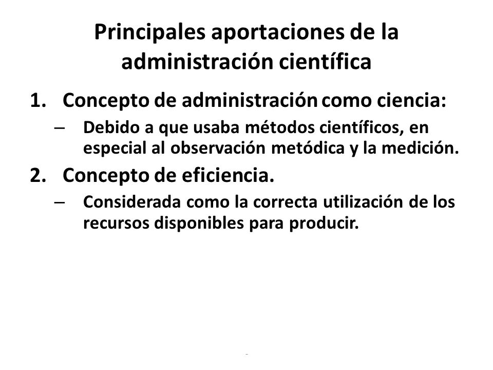Principales aportaciones de la administración científica