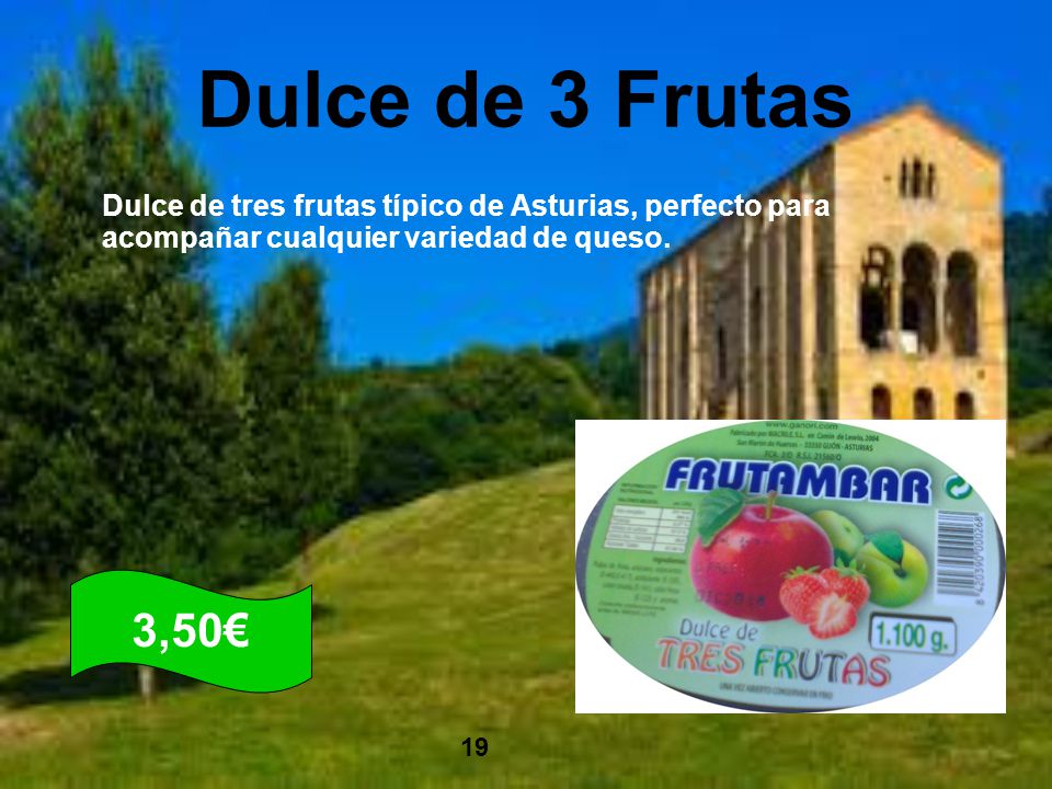 Dulce de 3 Frutas Dulce de tres frutas típico de Asturias, perfecto para acompañar cualquier variedad de queso.