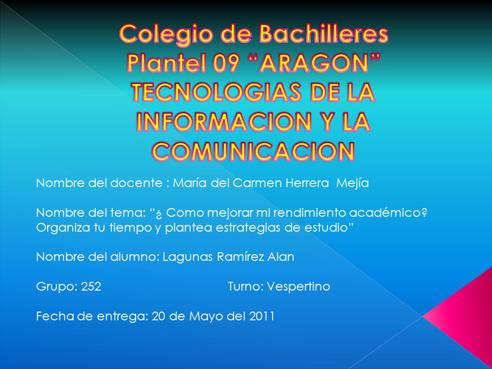 Colegio de Bachilleres TECNOLOGIAS DE LA INFORMACION Y LA COMUNICACION