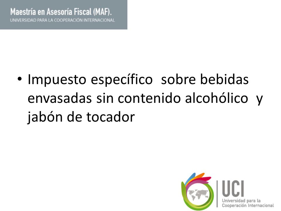 Impuesto específico sobre bebidas envasadas sin contenido alcohólico y jabón de tocador