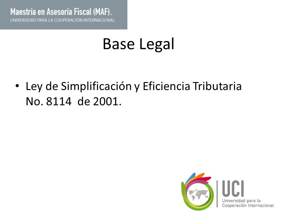 Base Legal Ley de Simplificación y Eficiencia Tributaria No de 2001.