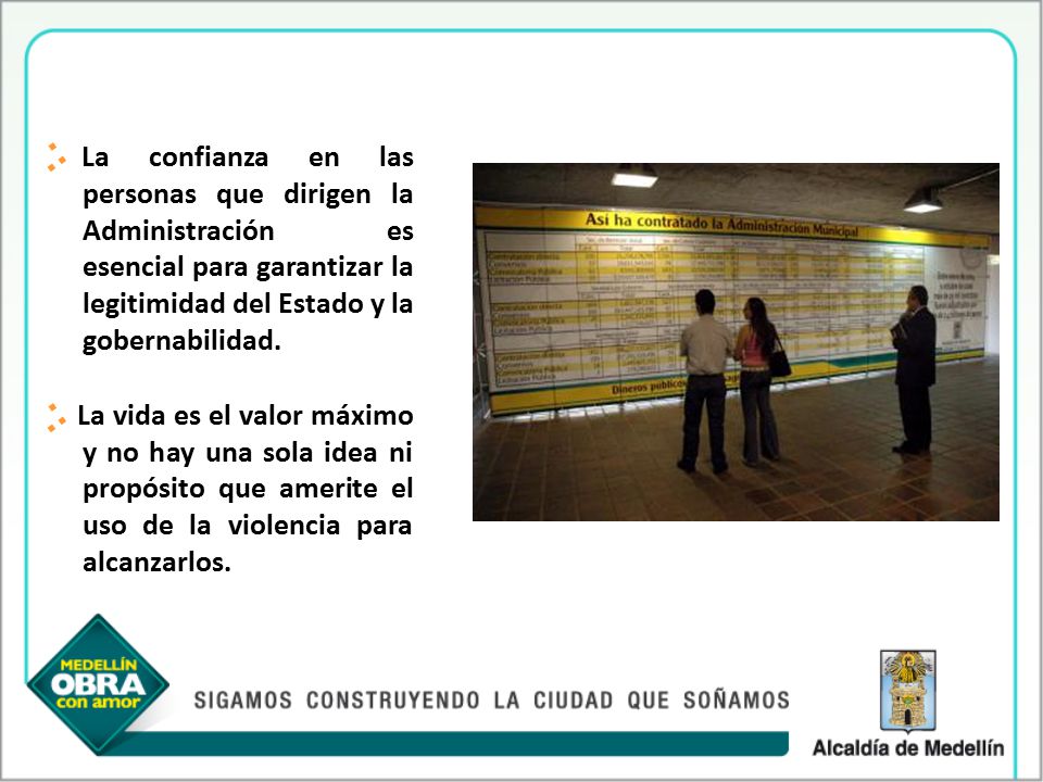 La confianza en las personas que dirigen la Administración es esencial para garantizar la legitimidad del Estado y la gobernabilidad.