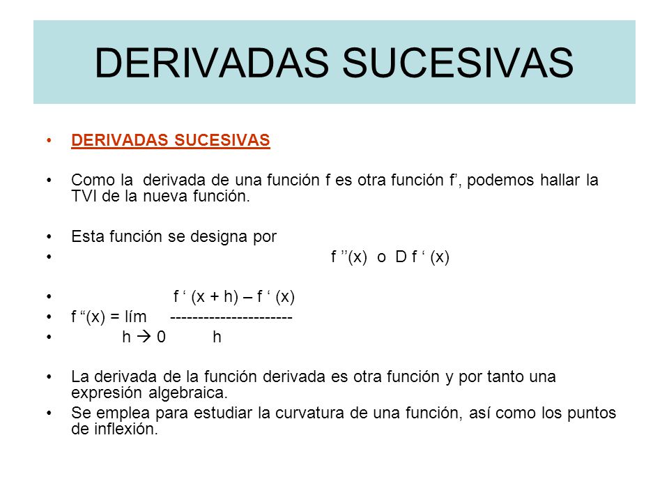 DERIVADAS SUCESIVAS DÍA 43 * 1º BAD CS - ppt descargar