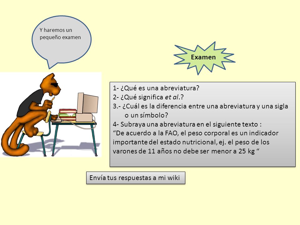1- ¿Qué es una abreviatura 2- ¿Qué significa et al.