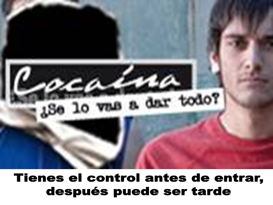 Tienes el control antes de entrar, después puede ser tarde