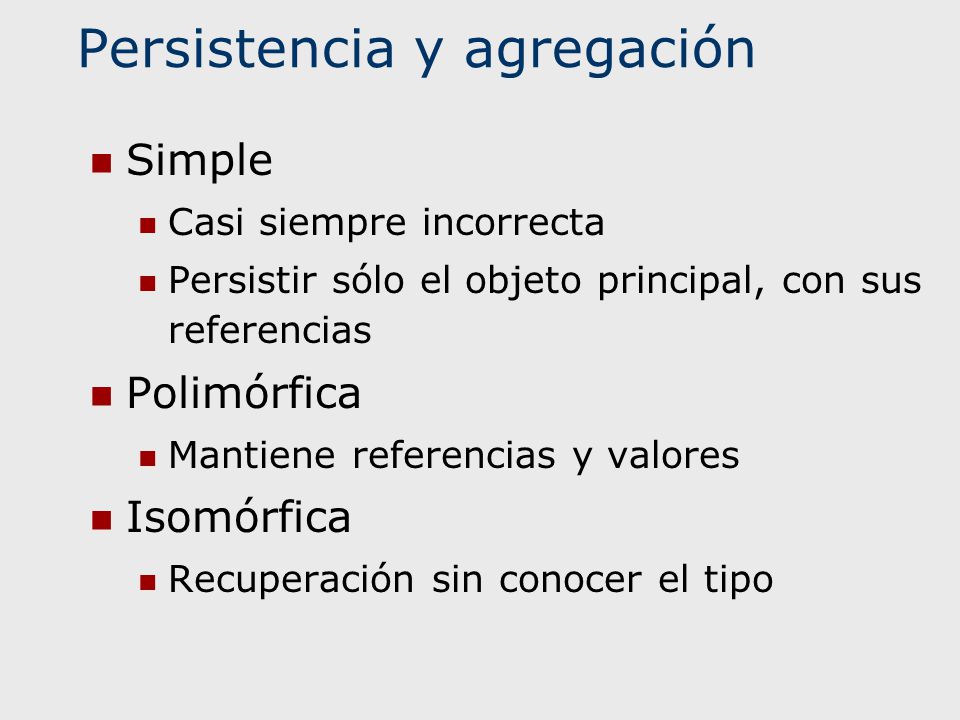 Persistencia y agregación