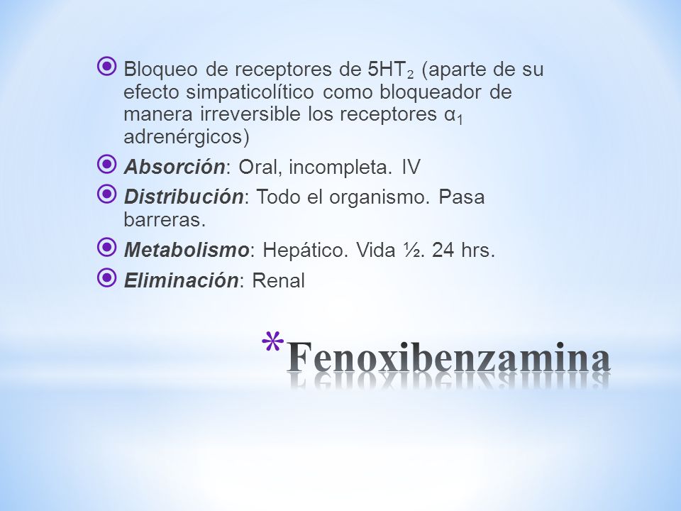 Bloqueo de receptores de 5HT₂ (aparte de su efecto simpaticolítico como bloqueador de manera irreversible los receptores α1 adrenérgicos)