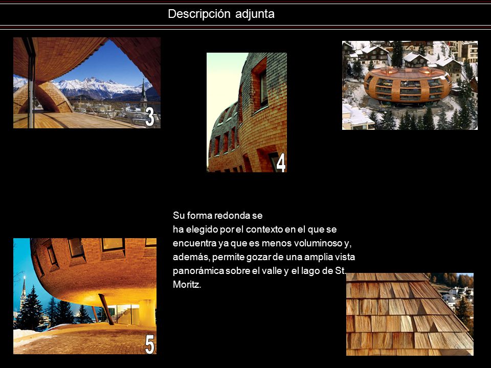 3 4 5 Descripción adjunta Su forma redonda se