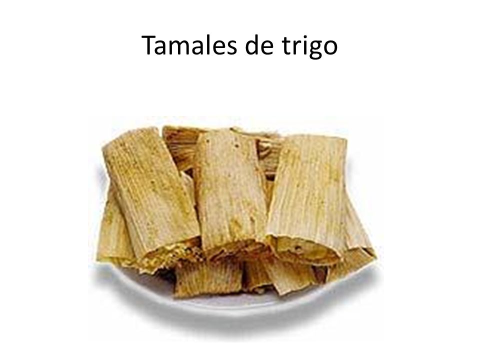 Tamales de trigo Carne, queso, vegetales