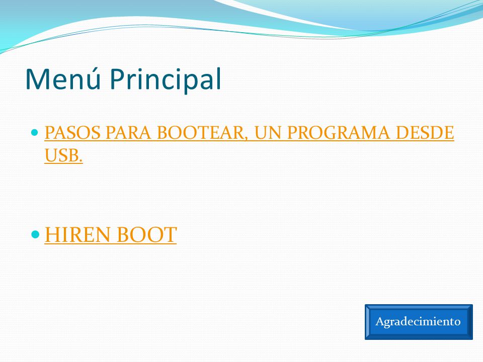 Menú Principal HIREN BOOT PASOS PARA BOOTEAR, UN PROGRAMA DESDE USB.