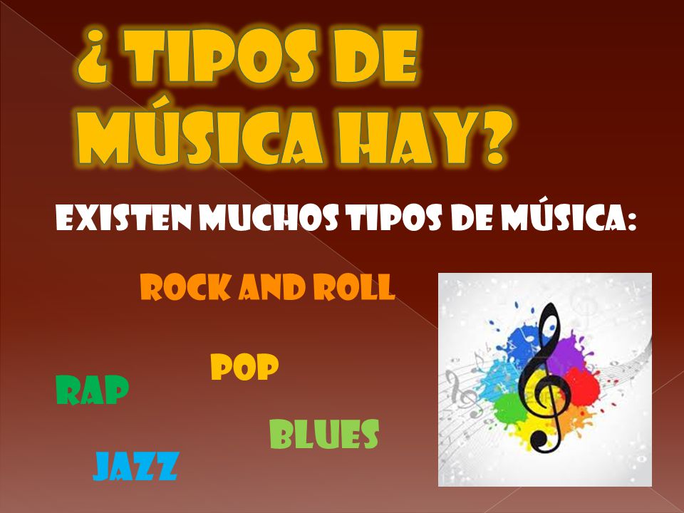 ¿ tipos de música hay Rap Blues Jazz Existen muchos tipos de música: