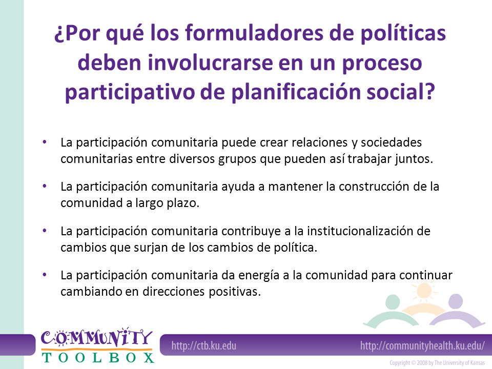 ¿Por qué los formuladores de políticas deben involucrarse en un proceso participativo de planificación social