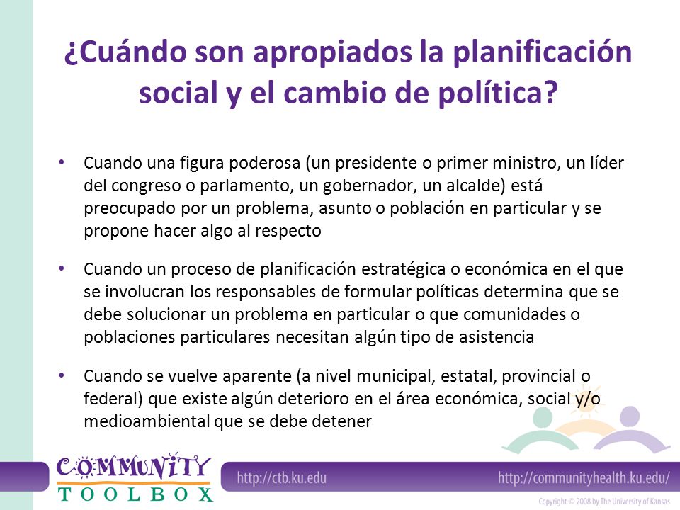 ¿Cuándo son apropiados la planificación social y el cambio de política