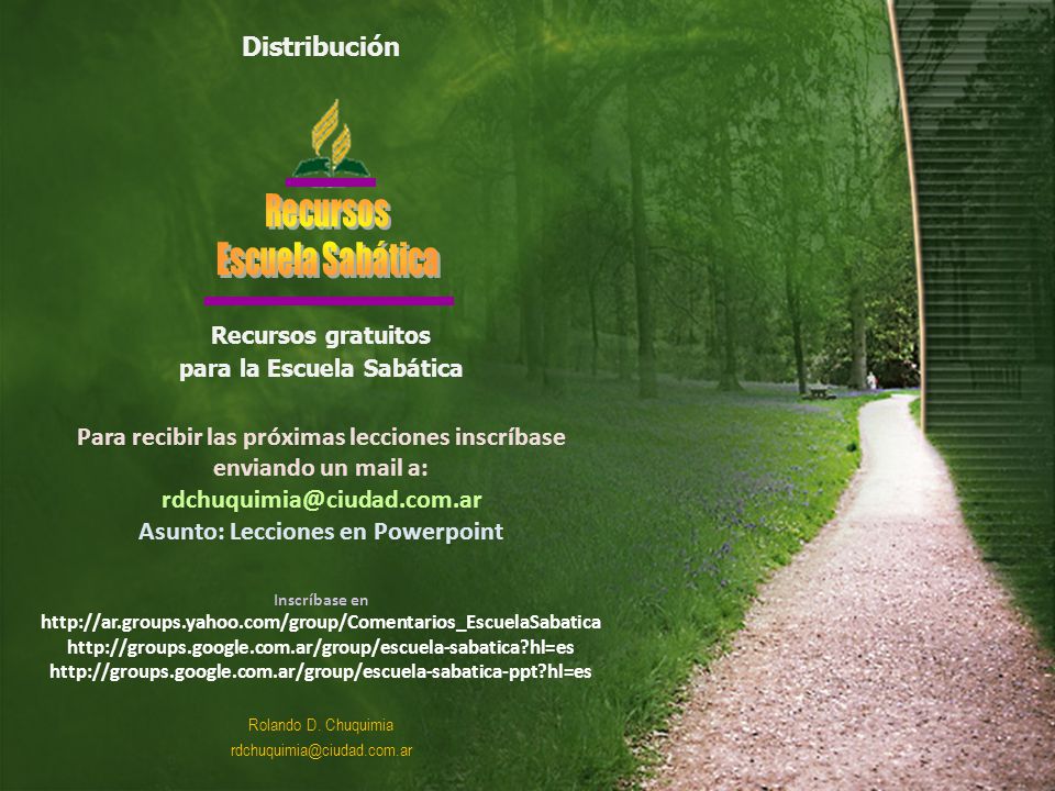 Para recibir las próximas lecciones inscríbase enviando un mail a:
