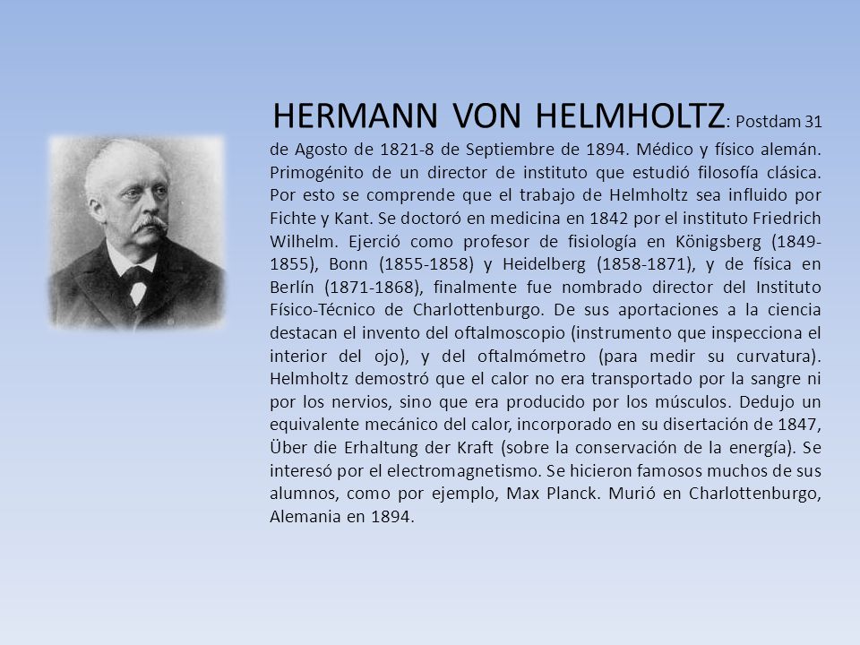 HERMANN VON HELMHOLTZ: Postdam 31 de Agosto de de Septiembre de 1894.